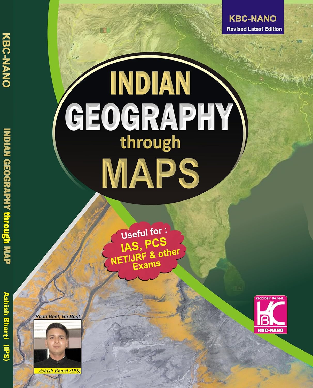 Indian Geography Through Maps (Revised Latest Edition) | Ashish Bharti (IPS)