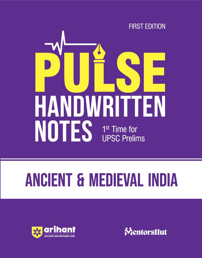 Arihant PULSE ANCIENT & MEDIEVAL INDIA Coloured Handwritten Notes