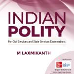 Indian Polity ( English| 7th Revised Edition) | UPSC | Civil Services Exam | State Administrative Exams